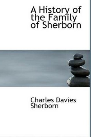 Cover of A History of the Family of Sherborn