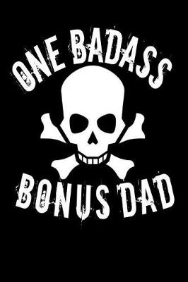 Book cover for One Badass Bonus Dad