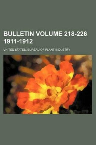 Cover of Bulletin Volume 218-226 1911-1912