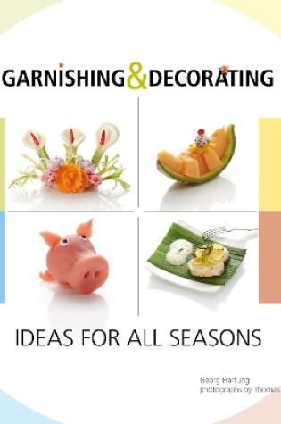 Cover of Garnishing & Decorating