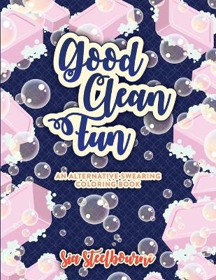 Cover of Good Clean Fun