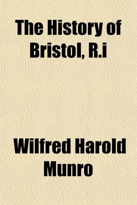 Book cover for The History of Bristol, R.I