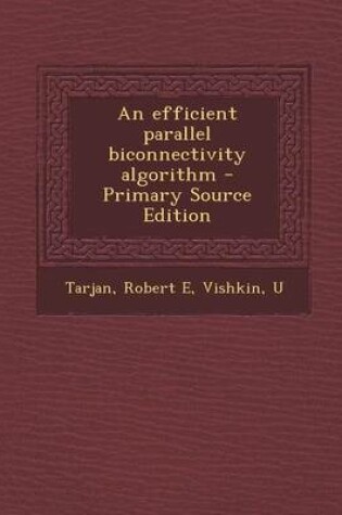 Cover of Efficient Parallel Biconnectivity Algorithm