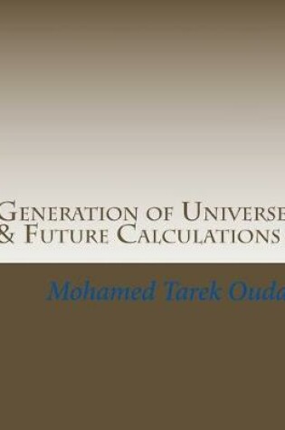 Cover of Generation of Universe & Future Calculations