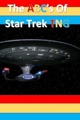 Book cover for The ABC's of Star Trek TNG