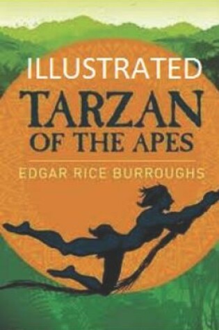 Cover of Tarzan of the Apes Illustratedv