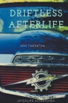 Book cover for Driftless Afterlife