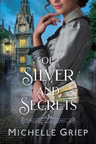 Cover of Of Silver and Secrets