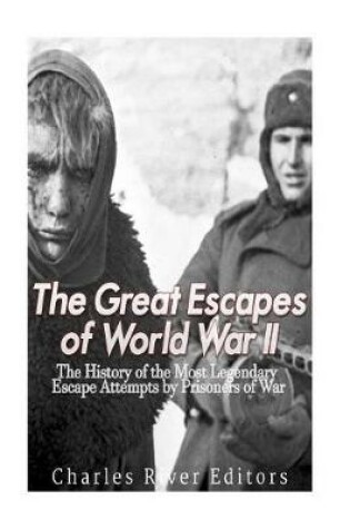 Cover of The Great Escapes of World War II