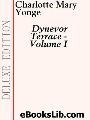 Book cover for Dynevor Terrace - Volume I