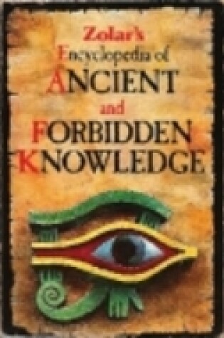 Cover of Encyclopedia of Ancient and Forbidden Knowledge