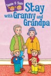 Book cover for Susie and Sam Stay with Granny and Grandpa