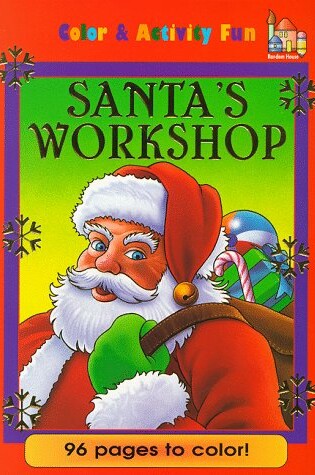 Cover of Color & Activity Fun: Santa's Works