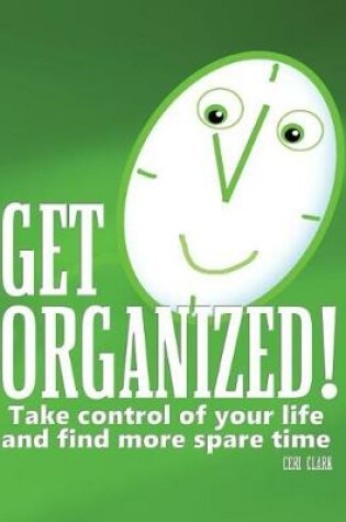 Cover of Get Organized!