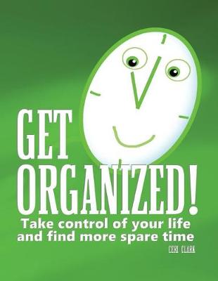 Book cover for Get Organized!