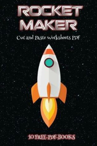 Cover of Cut and Paste Worksheets PDF (Rocket Maker)