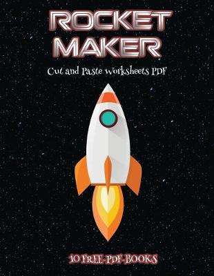 Book cover for Cut and Paste Worksheets PDF (Rocket Maker)