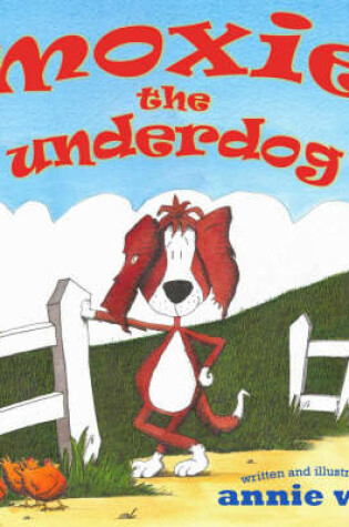 Cover of Moxie the Underdog