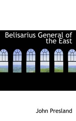 Book cover for Belisarius General of the East