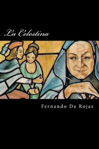 Cover of La Celestina (Spanish Edition) (Special Classic Edition)