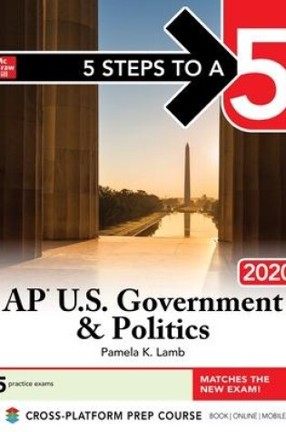 Cover of 5 Steps to a 5: AP U.S. Government & Politics 2020