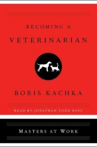 Cover of Becoming a Veterinarian