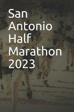 Cover of San Antonio Half Marathon 2023