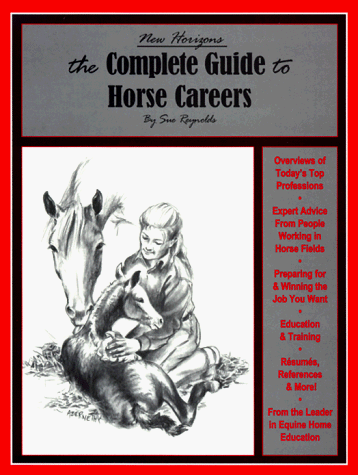 Book cover for The Complete Guide to Horse Careers