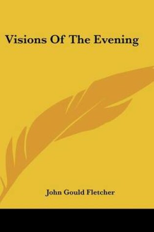 Cover of Visions of the Evening