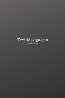 Book cover for Textildesignerin in Ausbildung