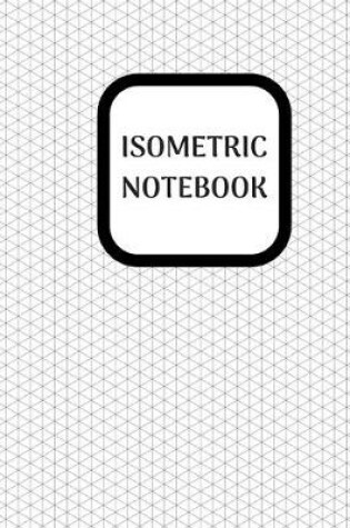 Cover of Isometric Notebook