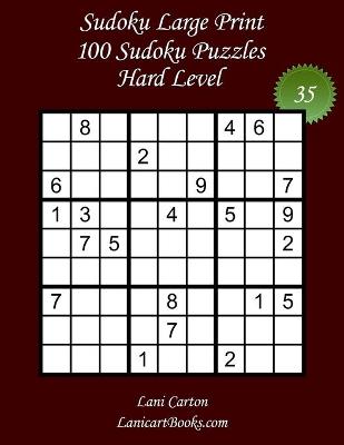Cover of Sudoku Large Print for Adults - Hard Level - N Degrees35