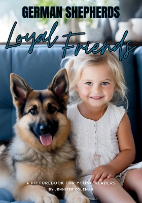 Book cover for German Shepherds Loyal Friends