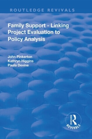 Cover of Family Support - Linking Project Evaluation to Policy Analysis