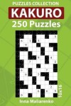 Book cover for 250 Kakuro Puzzles 10x16