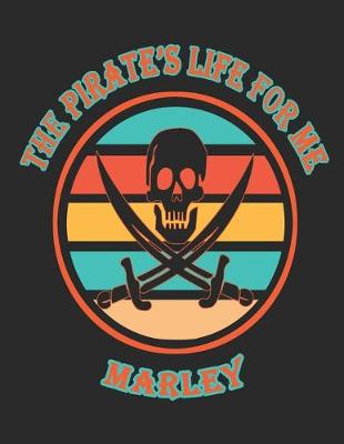 Book cover for The Pirate's Life For Me Marley