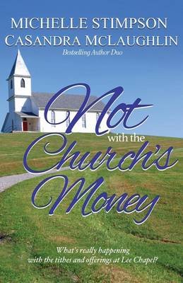 Book cover for Not with the Church's Money