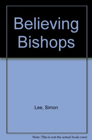 Cover of Believing Bishops