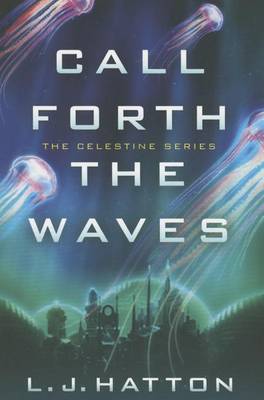 Book cover for Call Forth the Waves