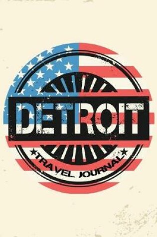 Cover of Detroit Travel Journal