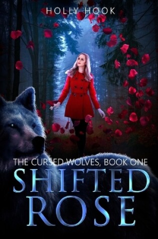Cover of Shifted Rose