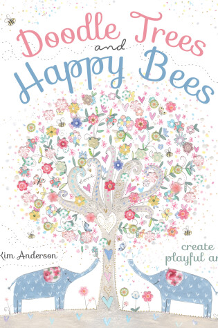 Cover of Doodle Trees and Happy Bees