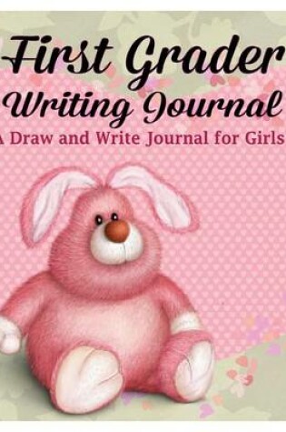 Cover of First Grader Writing Journal