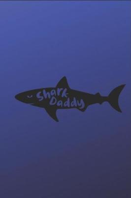 Book cover for Shark Daddy