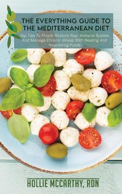 Book cover for The Everything Guide To The Mediterranean Diet