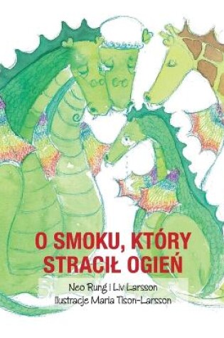 Cover of O smoku, ktory stracil ogień