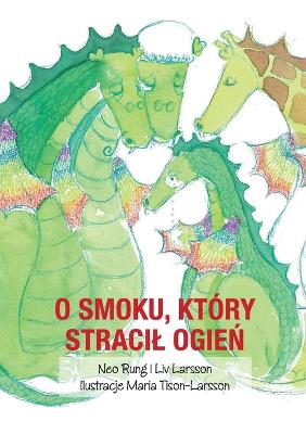 Book cover for O smoku, ktory stracil ogień