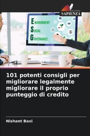 Cover of 101 potenti consigli per migliorare legalmente migliorare il proprio punteggio di credito