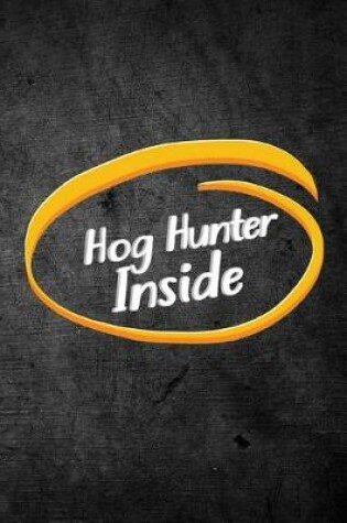 Cover of Hog Hunter Inside