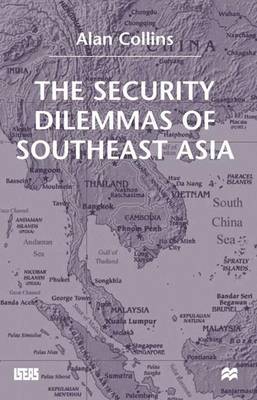 Book cover for Security Dilemmas of Southeast Asia